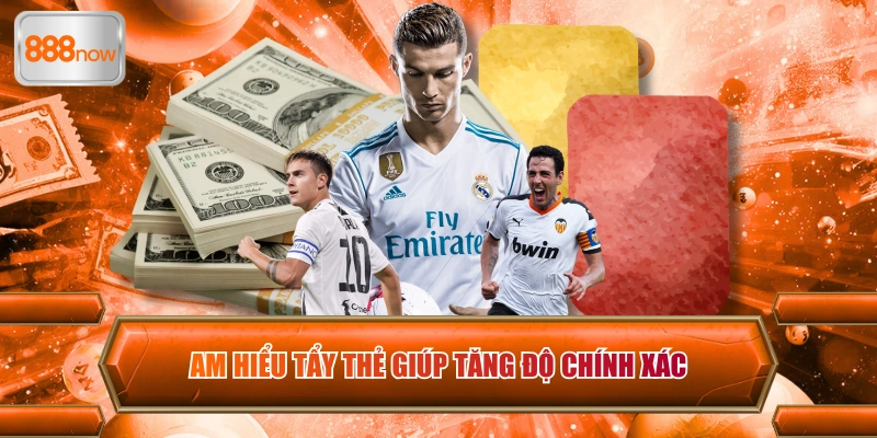 Am hiểu tẩy thẻ giúp tăng độ chính xác