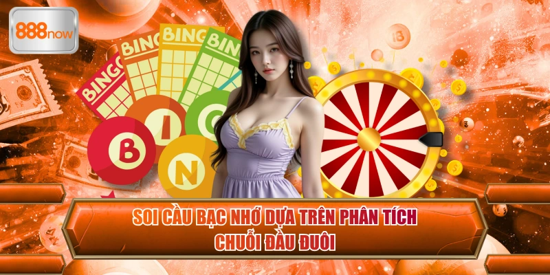 Phân tích chuỗi đầu đuôi- kỹ thuật nâng cao tỷ lệ thắng