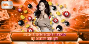 Hướng Dẫn Cách Soi Cầu Tam Giác Tại 888now Hiệu Quả